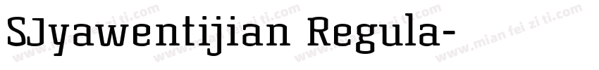 SJyawentijian Regula字体转换